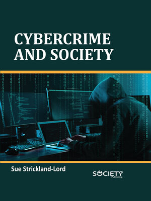 cover image of Cybercrime and Society